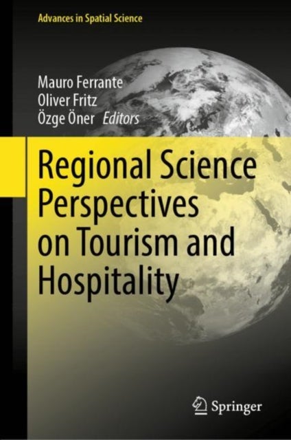 Regional Science Perspectives on Tourism and Hospitality