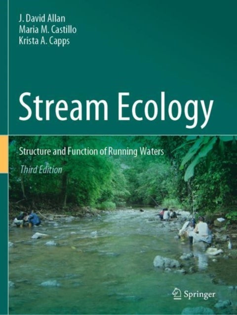 Stream Ecology - Structure and Function of Running Waters
