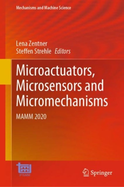 Microactuators, Microsensors and Micromechanisms - MAMM 2020