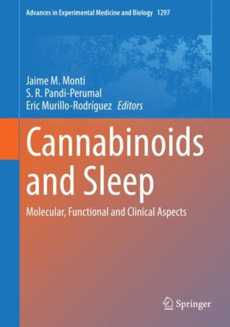 Cannabinoids and Sleep - Molecular, Functional and Clinical Aspects