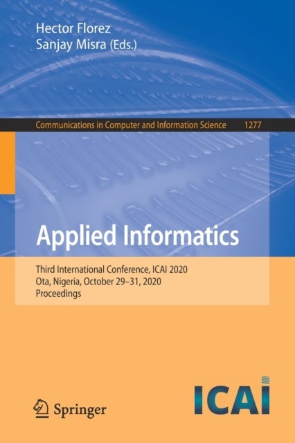 Applied Informatics - Third International Conference, ICAI 2020, Ota, Nigeria, October 29–31, 2020, Proceedings