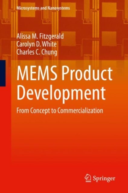 MEMS Product Development - From Concept to Commercialization