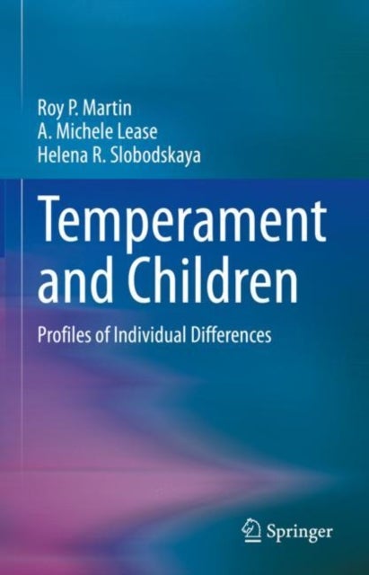 Temperament and Children - Profiles of Individual Differences