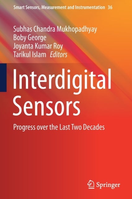 Interdigital Sensors - Progress over the Last Two Decades