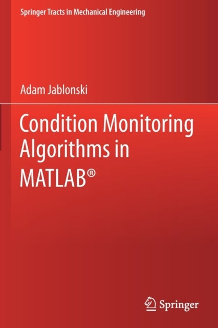Condition Monitoring Algorithms in MATLAB®