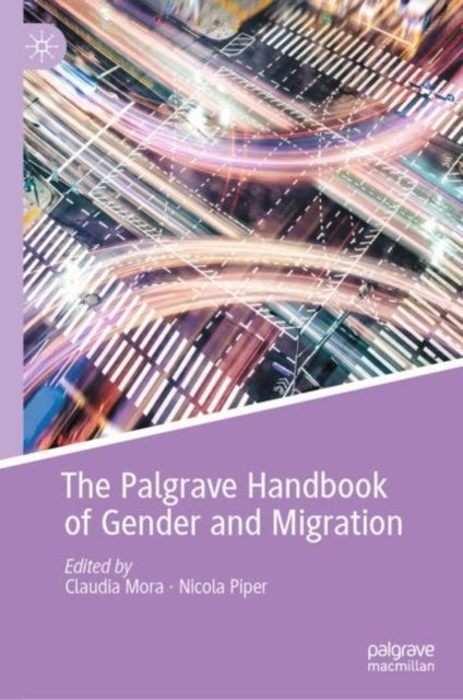 The Palgrave Handbook of Gender and Migration