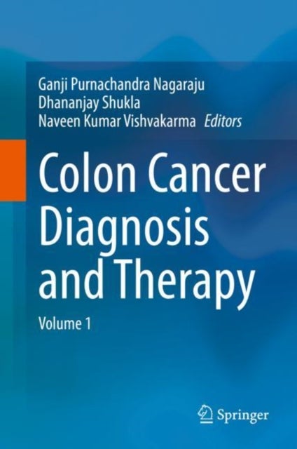 Colon Cancer Diagnosis and Therapy - Volume 1