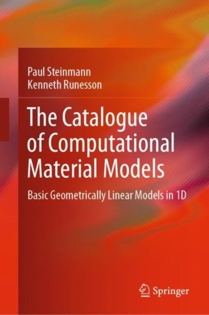 The Catalogue of Computational Material Models - Basic Geometrically Linear Models in 1D