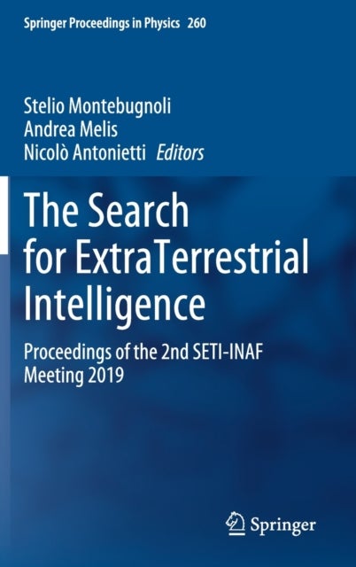 The Search for ExtraTerrestrial Intelligence - Proceedings of the 2nd SETI-INAF Meeting 2019