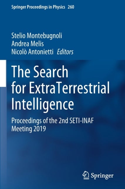 The Search for ExtraTerrestrial Intelligence - Proceedings of the 2nd SETI-INAF Meeting 2019