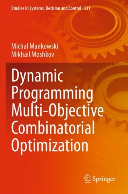 Dynamic Programming Multi-Objective Combinatorial Optimization