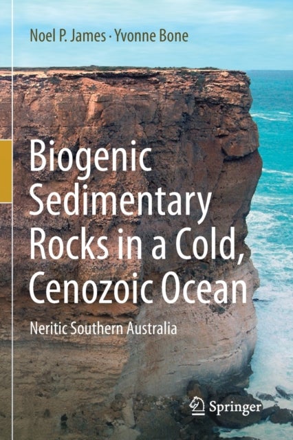 Biogenic Sedimentary Rocks in a Cold, Cenozoic Ocean - Neritic Southern Australia
