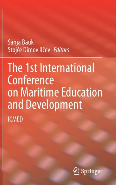 The 1st International Conference on Maritime Education and Development - ICMED