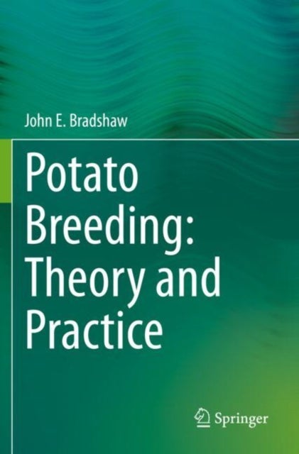 Potato Breeding: Theory and Practice