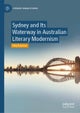Sydney and Its Waterway in Australian Literary Modernism