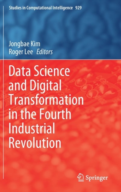 Data Science and Digital Transformation in the Fourth Industrial Revolution