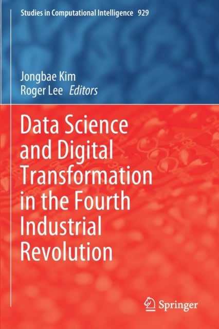 Data Science and Digital Transformation in the Fourth Industrial Revolution