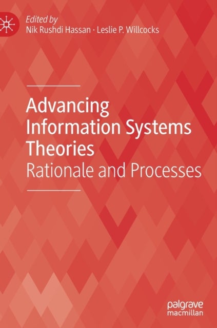 Advancing Information Systems Theories