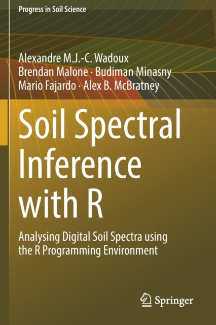 Soil Spectral Inference with R - Analysing Digital Soil Spectra using the R Programming Environment