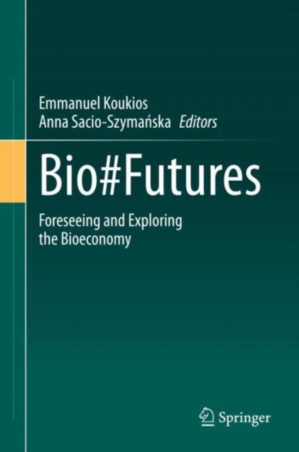Bio#Futures - Foreseeing and Exploring the Bioeconomy