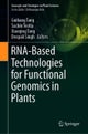 RNA-Based Technologies for Functional Genomics in Plants