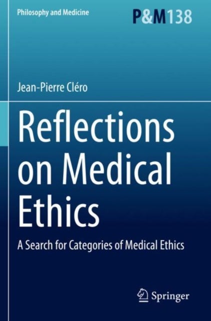 Reflections on Medical Ethics - A Search for Categories of Medical Ethics