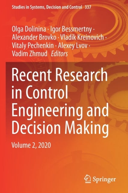 Recent Research in Control Engineering and Decision Making - Volume 2, 2020