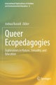 Queer Ecopedagogies