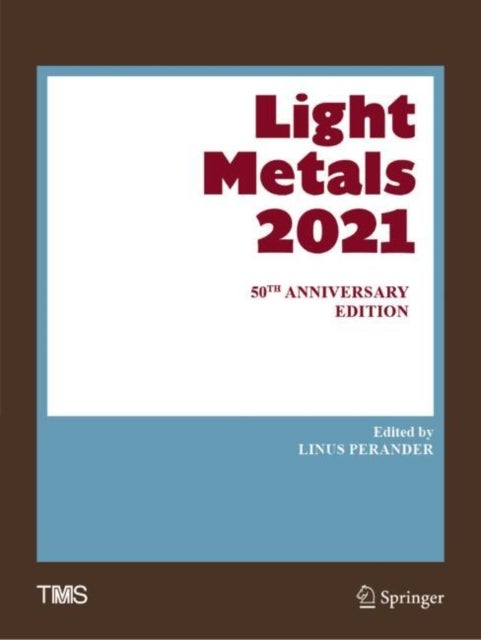 Light Metals 2021 - 50th Anniversary Edition