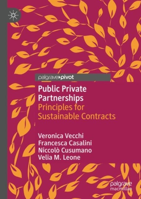 Public Private Partnerships - Principles for Sustainable Contracts
