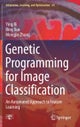 Genetic Programming for Image Classification