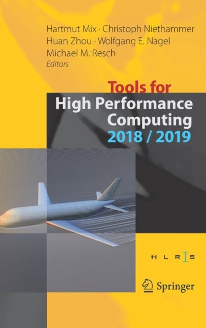 Tools for High Performance Computing 2018 / 2019 - Proceedings of the 12th and of the 13th International Workshop on Parallel Tools for High Performance Computing, Stuttgart, Germany, September 2018, and Dresden, Germany, September 2019