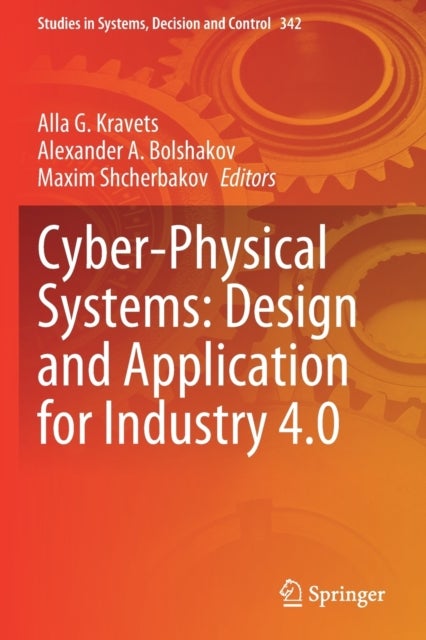 Cyber-Physical Systems: Design and Application for Industry 4.0