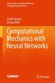 Computational Mechanics with Neural Networks