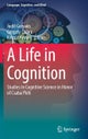 A Life in Cognition