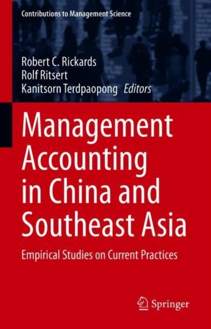 Management Accounting in China and Southeast Asia - Empirical Studies on Current Practices