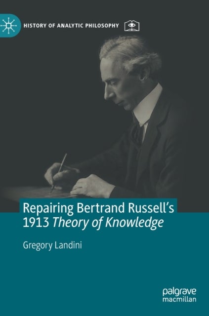 Repairing Bertrand Russell’s 1913 Theory of Knowledge