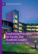 Fundraising Principles for Faculty and Academic Leaders