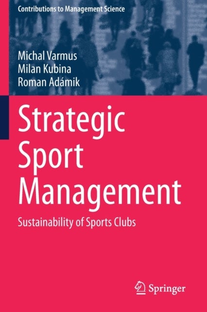 Strategic Sport Management - Sustainability of Sports Clubs