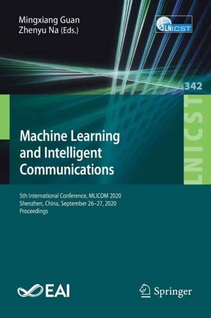 Machine Learning and Intelligent Communications - 5th International Conference, MLICOM 2020, Shenzhen, China, September 26-27, 2020, Proceedings