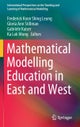 Mathematical Modelling Education in East and West