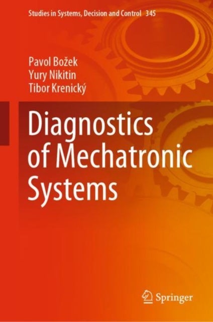 Diagnostics of Mechatronic Systems