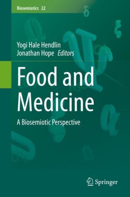 Food and Medicine - A Biosemiotic Perspective