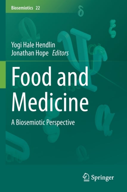 Food and Medicine - A Biosemiotic Perspective