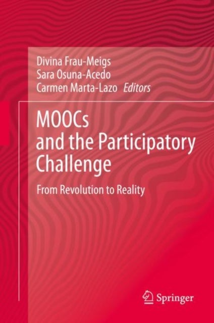 MOOCs and the Participatory Challenge - From Revolution to Reality