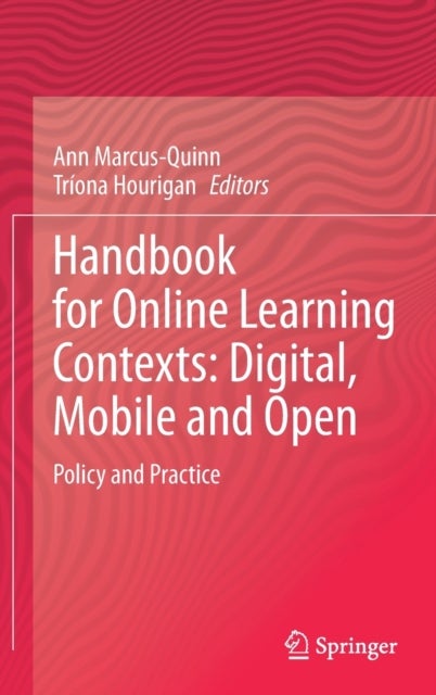 Handbook for Online Learning Contexts: Digital, Mobile and Open - Policy and Practice