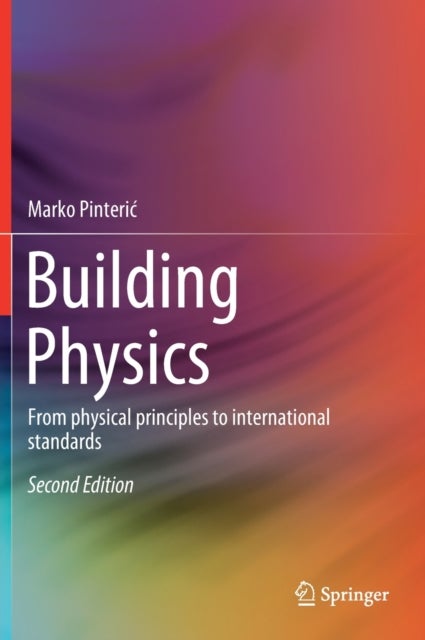 Building Physics - From physical principles to international standards