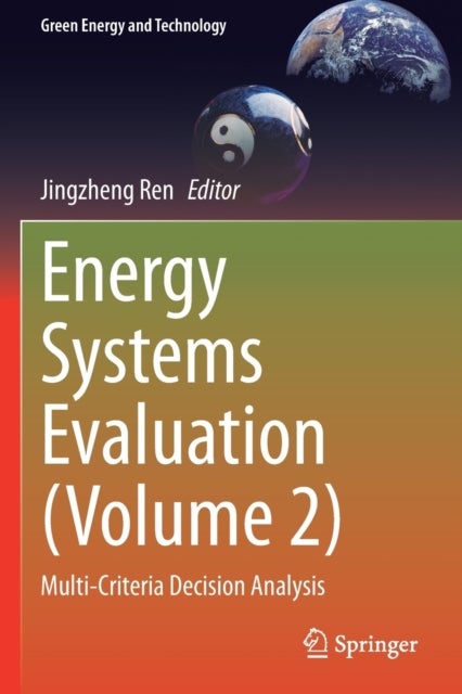 Energy Systems Evaluation (Volume 2) - Multi-Criteria Decision Analysis