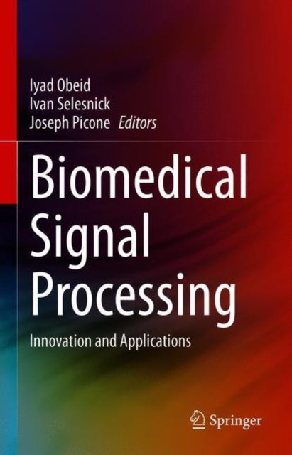 Biomedical Signal Processing - Innovation and Applications