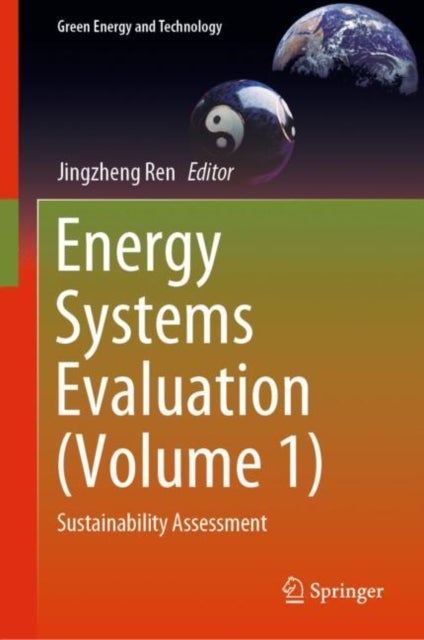 Energy Systems Evaluation (Volume 1) - Sustainability Assessment